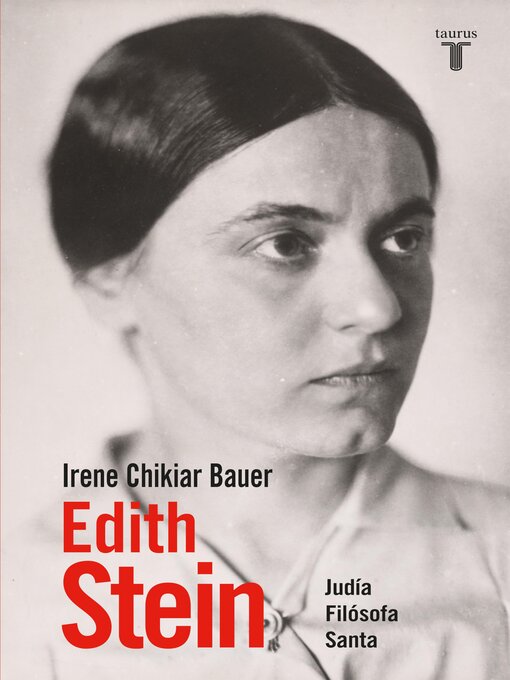 Title details for Edith Stein by Irene Chikiar Bauer - Available